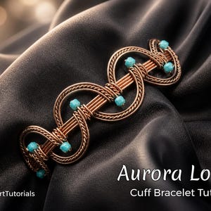 May include: A copper-colored cuff bracelet with an intricate looped design, accented with small turquoise beads. The bracelet, titled "Aurora Loop," is displayed on a black satin surface. The design features the text "Aurora Loop Cuff Bracelet Tutorial."