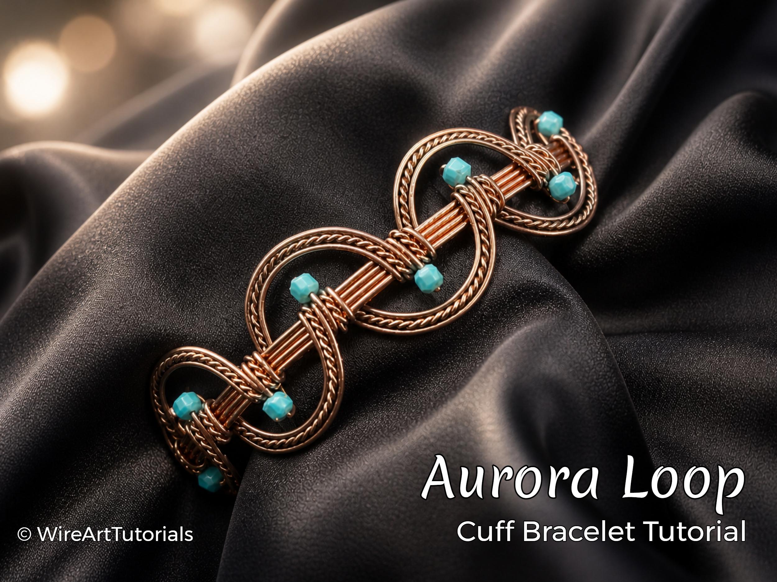 Aurora Loop Cuff Bracelet Tutorial, Wire Wrapping and Braiding Jewelry ...