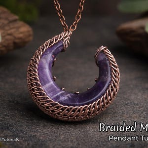 Zelfstudie draadwikkel: gevlochten maanhanger, ketting kristal DIY sieraden maken, weven, tutorials draadkunst, WireArtTutorials, draadwikkelen