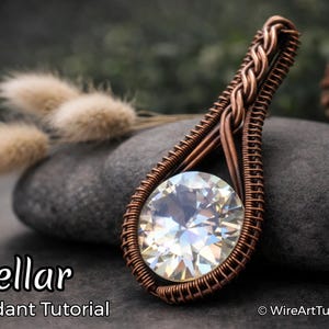 WireArtTutorials Stellar pendant, wire wrap tutorial, crystal pattern, DIY jewelry making, weaving, faceted stone setting, step by step art