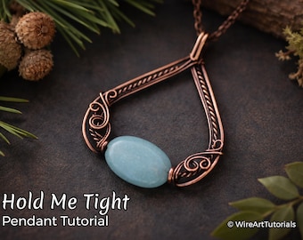 WireArtTutorials Hold Me Tight pendant tutorial,wire wrap pattern, DIY jewellery making, weaving, wrapping, wire art tutorials, beading