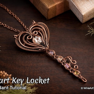 Wire wrap tutorial Heart Key Locket pendant,necklace crystal DIY jewelry making,weaving, wire art tutorials,WireArtTutorials , wire wrapping