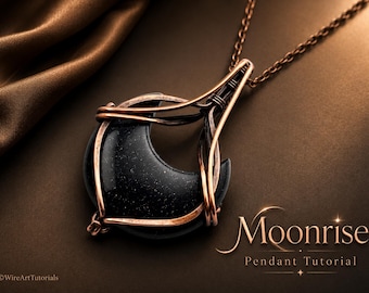 Colgante de salida de la luna, tutorial de envoltura de alambre, patrón de engaste de cabujones, creación de joyas DIY, tejido, joyería paso a paso, diseño art déco de alambre