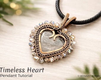 WireArtTutorials Timeless Heart pendant, wire wrap tutorial, cabochon setting, DIY jewelry making, weaving, step by step art jewellery