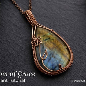 Bloom of Grace pendant, wire wrap tutorial, cabochon setting pattern, DIY jewelry making, weaving, step by step art jewellery