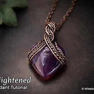 WireArtTutorials Enlightened pendant, wire wrap tutorial, cabochon setting pattern, DIY jewelry making, weaving, braiding, step by step art