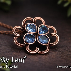 WireArtTutorials Tutoriel sur l'enroulement du pendentif Lucky Leaf, modèle d'enroulement du fil de fer, bijoux à faire soi-même, fabrication de bijoux, tissage de fils métalliques, tutoriels d'art sur fil métallique