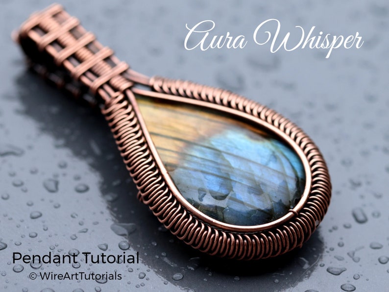 WireArtTutorials Aura Whisper cabochon pendant tutorial, wire wrap pattern, DIY jewellery making, weaving, wrapping, wire art tutorials image 1