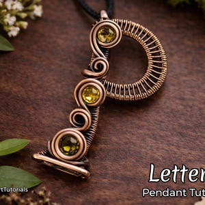 WireArtTutorials Letter P pendant wire wrap tutorial, weaving pattern,DIY jewelry,crystal jewellery making, weaving,wire art tutorials