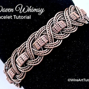 WireArtTutorials Women Whimsy braided bracelet wire wrap tutorial, pattern, DIY jewelry making, wrapping, weaving, braiding copper art