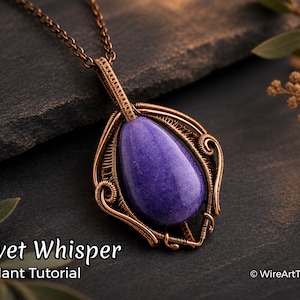 May include: A handcrafted pendant with a teardrop-shaped, deep purple stone, encased in intricate copper wire. The pendant hangs from a delicate copper chain. The text "Velvet Whisper Pendant Tutorial" is visible.