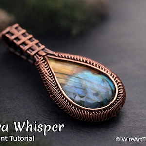 WireArtTutorials Anleitung, Aura Whisper Cabochon Anhänger Anleitung, Drahtwickelmuster, DIY Schmuckherstellung, Weben, Drahtkunst Drahtkunst
