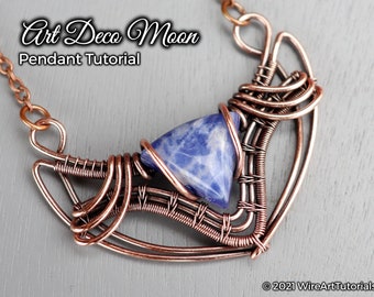 TUTORIAL Art Deco Moon pendant PDF pattern,wire wrap weave jewelry,cabochon stone setting,DIY jewelry making, copper necklace, pattern,class