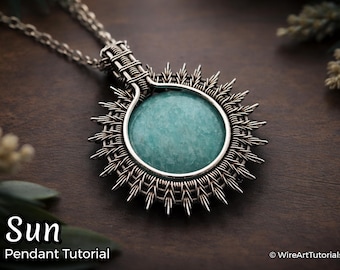 Tutoriales de WireArt: Tutorial de envoltura de alambre para colgante de sol, patrón de envoltura de alambre, joyería DIY, fabricación de joyas con cabujón, tutoriales de arte con tejido de alambre