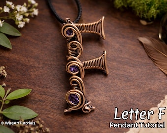 Tutoriales de WireArt: Tutorial de alambre para colgante con la letra F, patrón de tejido, joyería DIY, fabricación de joyas de cristal, tejido, tutoriales de arte con alambre