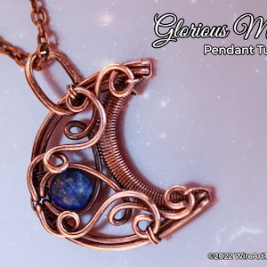 WireArtTutorials Glorious Moon Pendant, wire wrap tutorial, crystal jewellery,DIY jewelry making, weaving, cabochon setting,step by step art