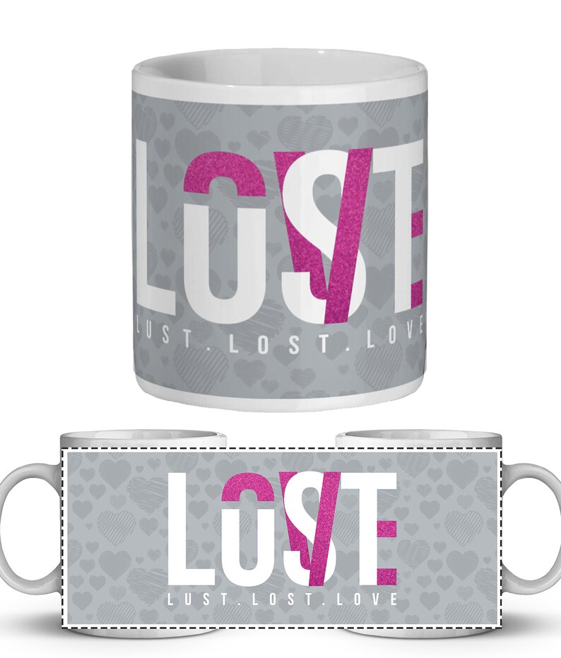 Printable Mug Design For All Lust Lost Love Sublimation Mug Set Design 4x Mug Design Templates