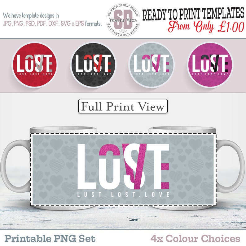 Printable Mug Design For All Lust Lost Love Sublimation Mug Set Design 4x Mug Design Templates