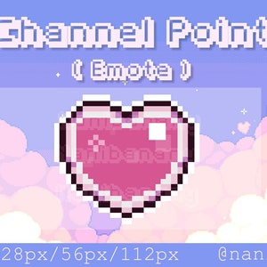 Könnte beinhalten: Ein pixeliertes pinkfarbenes Herz mit schwarzem Umriss vor einem Hintergrund aus pastellrosa und blauen Wolken. Der Text "Channel Point (Emote)" befindet sich über dem Herzen. Der Text "PNG FILE 28px/56px/112px @nanibanany" befindet sich unter dem Herzen.