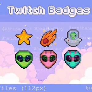 May include: Six pixel art Twitch badges in a pastel blue and pink background with clouds. The badges include a yellow star, a red comet, a green alien in a spaceship, and three different alien heads in green, pink, and blue.