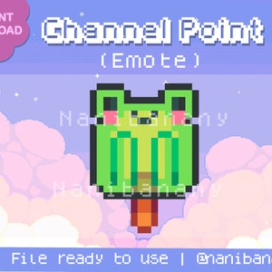May include: A pixelated green frog with pink cheeks, wearing a brown hat, is floating in the clouds. The text "Channel Point (Emote)" is above the frog. The text "PNG File ready to use | @nanibanany" is below the frog.