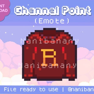 May include: Pixel art emote of a red sweater with a gold letter "R" on the front. The emote is called "Channel Point" and is designed by Nanibanany.