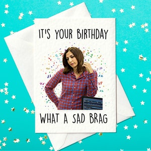 Es tu cumpleaños, qué triste alarde. Brooklyn 99. Tarjeta de cumpleaños. Gina Linetti.