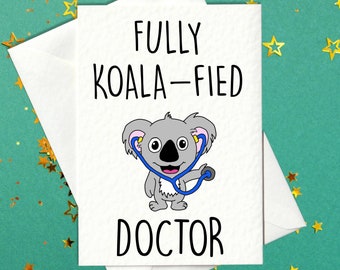 FUNNY GRADUATION CARD - Docteur entièrement koala-fied