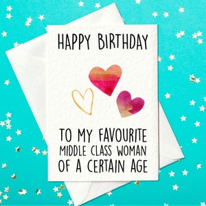 Buon compleanno alla mia donna preferita della classe media di una certa età (A6)