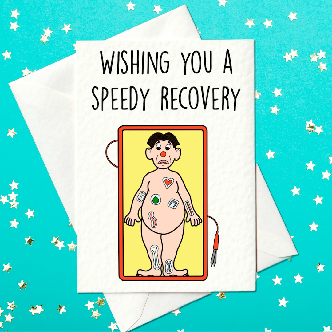 Wishing You a Speedy Recovery - Funny Get Well Soon Operation Card ...
