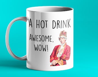Une boisson chaude, génial, wow ! - Tasse cadeau Hamilton King George III