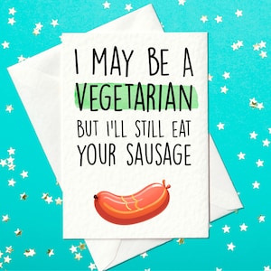 Carte végétarienne amusante - Je mange ta saucisse - Anniversaire grossier / Carte d'anniversaire pour petit ami / mari