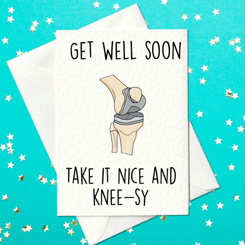 Get Well Soon Take It Nice and Kneesy Knee Replacement Etsy