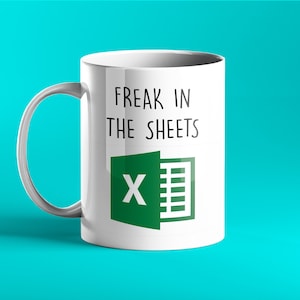 Freak in the sheets - finance mug - gift for accountant