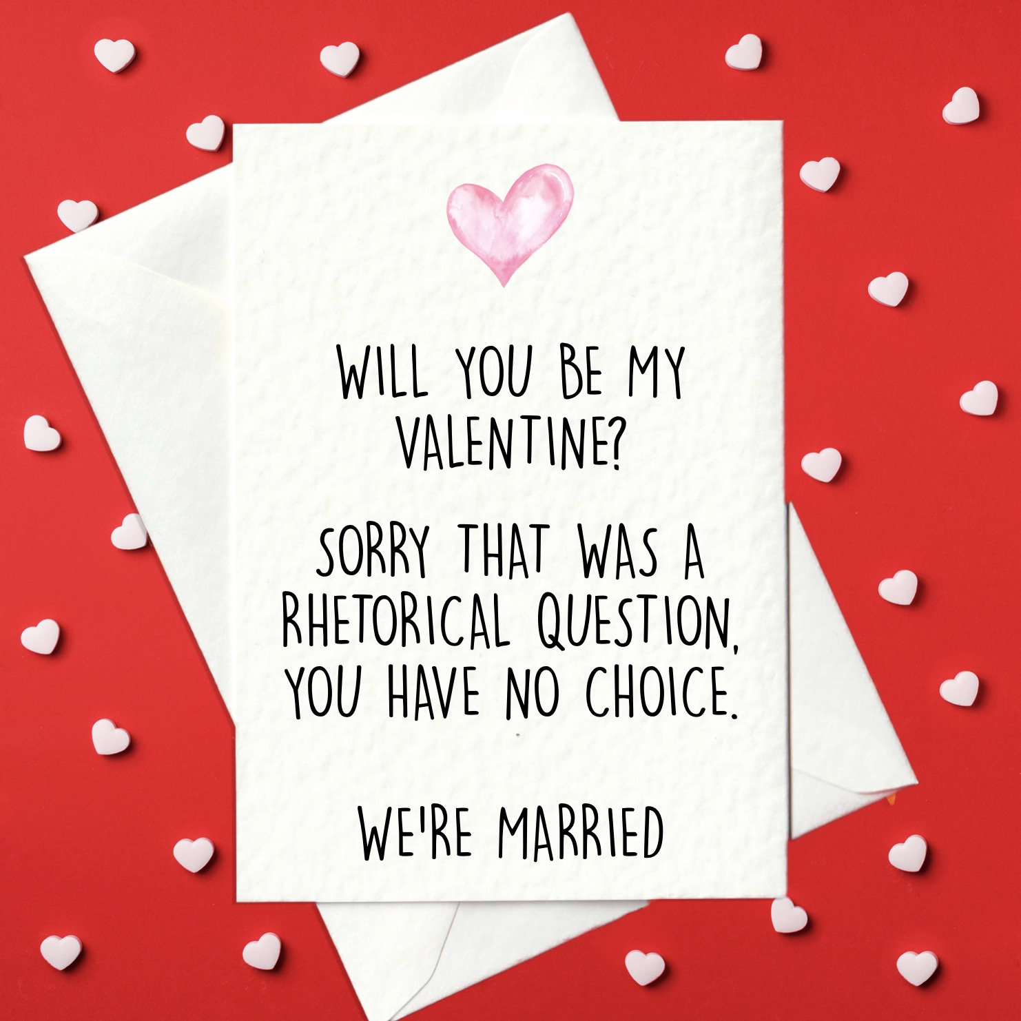 Lady Weird作品　You're My Valentineブラック Funny Valentine's Card – will You Be My Valentine? Sorry That Was