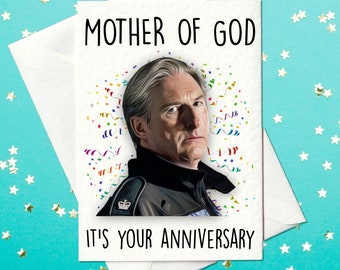 Mother of God c’est votre anniversaire - Funny Line Of Duty Inspired Anniversary Card