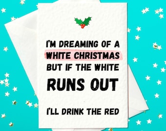 Funny Wine Christmas Card – White or Red Xmas Card for Wine Lovers