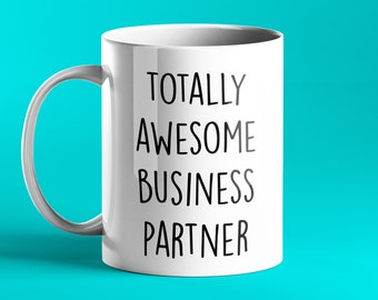 TOTALLY AWESOME Business Partner Mug - personalised gift for business partner