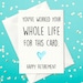 You've worked your whole life for this card - funny retirement card - A6 