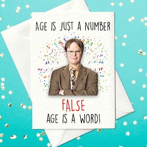 Leeftijd is slechts een getal - FALSE age is word - Dwight Schrute - Verjaardagskaart - The Office