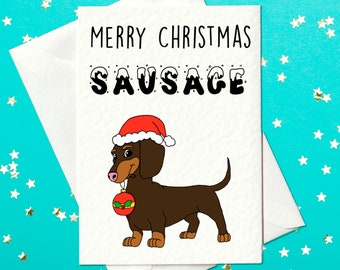 Buon Natale salsiccia - Biglietti di Natale - Biglietti di Natale divertenti - Biglietti di Natale maleducati