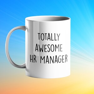 TOTALLY AWESOME HR Manager Mug - personalised gift for hr manager