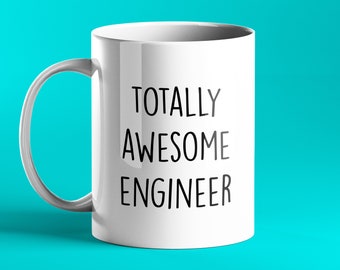 TOTALLY AWESOME ENGINEER Mug - personalised engineer gift