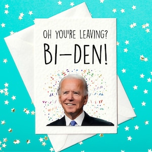 Bi-den - Carte de départ drôle de Joe Biden - Carte de départ Trump (A6)
