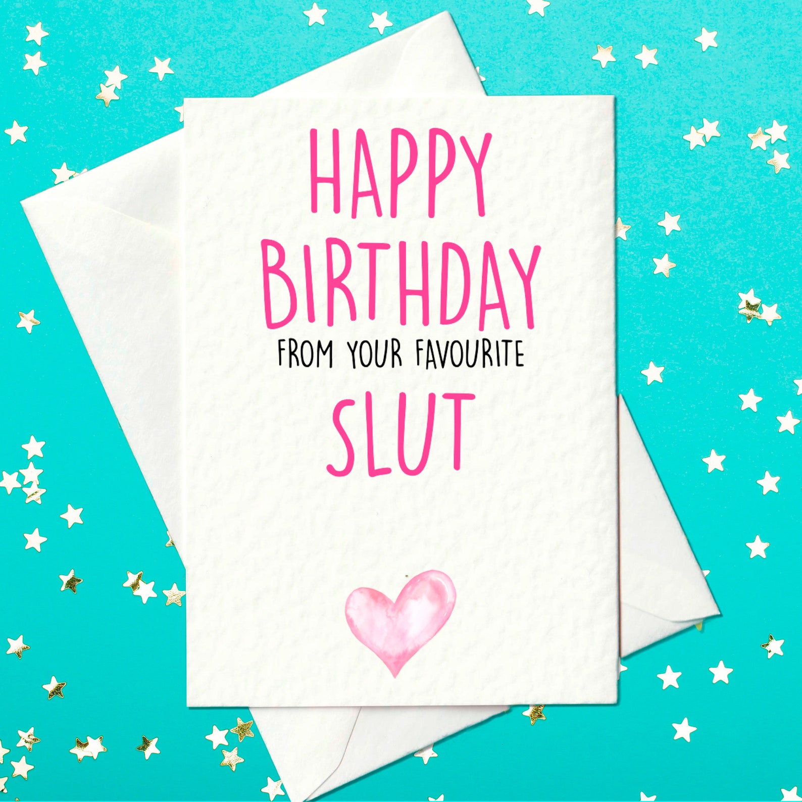 FUNNY BIRTHDAY CARD Happy Birthday From Your Favourite Slut - Etsy