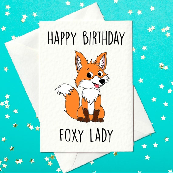 Foxy Lady Birthday Card Foxy Lady Birthday Card