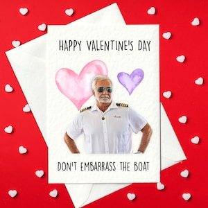 Happy Valentine's Day - Don't embarrass the Boat - Down Deck Card Valentinstagskarte mit Kapitän Lee (A6)