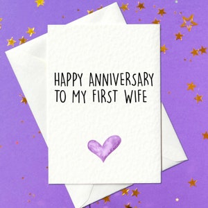 Joyeux anniversaire à ma première femme - Carte d'anniversaire amusante