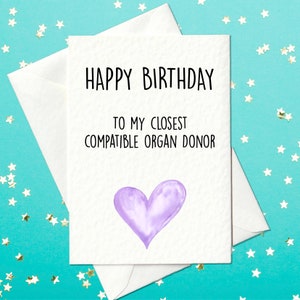 Herzlichen Glückwunsch zum Geburtstag meiner engsten Organspenderin - Schwester Geburtstagskarte - Bruder Geburtstagskarte - Mama Geburtstagskarte - Papa Geburtstagskarte