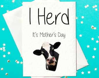 I Herd It's Mother's Day - Funny Mother's Day Card